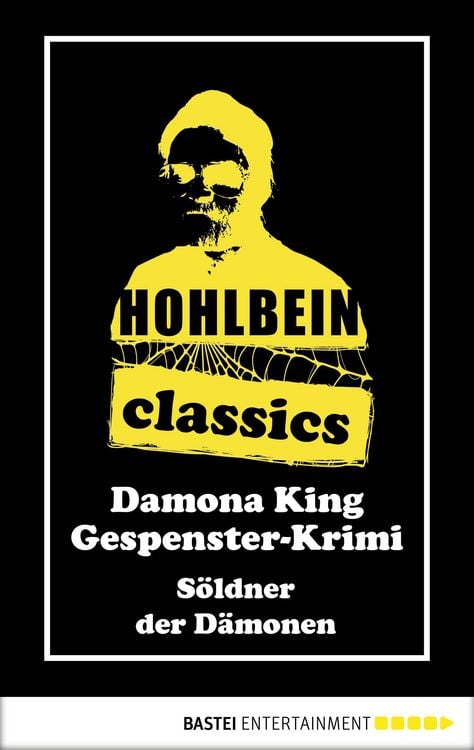 Produktbild: Hohlbein Classics - S&ouml;ldner der D&auml;monen