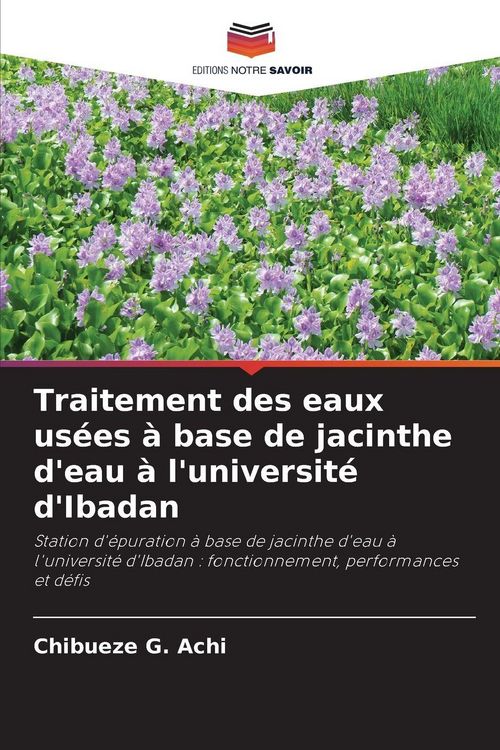 Produktbild: Traitement des eaux us&eacute;es &agrave; base de jacinthe d'eau &agrave; l'universit&eacute; d'Ibadan