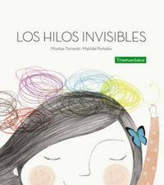 Produktbild: Los hilos invisibles : Los hilos invisibles