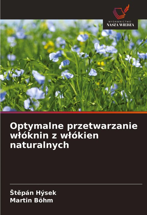 Produktbild: Optymalne przetwarzanie w&iquest;&oacute;knin z w&iquest;&oacute;kien naturalnych