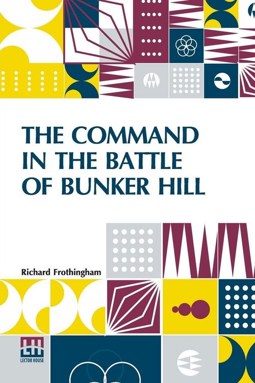 Produktbild: The Command In The Battle Of Bunker Hill