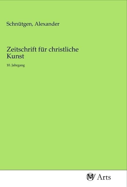 Produktbild: Zeitschrift f&uuml;r christliche Kunst