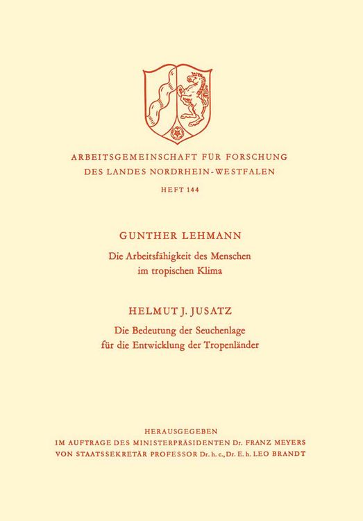 Produktbild: Die Arbeitsf&auml;higkeit des Menschen im tropischen Klima. Die Bedeutung der Seuchenlage f&uuml;r die Entwicklung der Tropenl&auml;nder