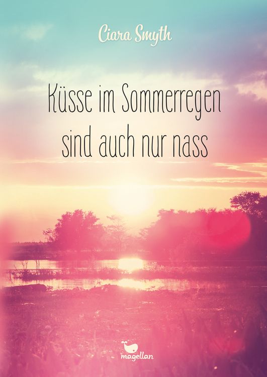 Produktbild: K&uuml;sse im Sommerregen sind auch nur nass