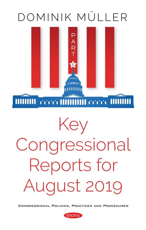 Produktbild: Key Congressional Reports for August 2019. Part VI