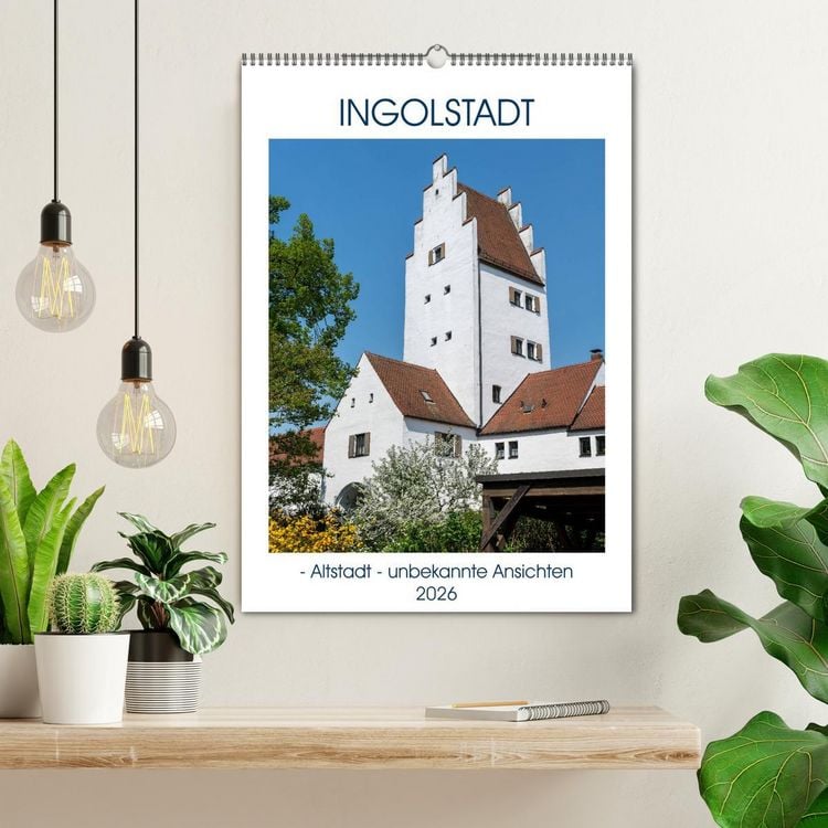 Produktbild: Ingolstadt - Altstadt - unbekannte Ansichten (Wandkalender 2026 DIN A2 hoch), CALVENDO Monatskalender