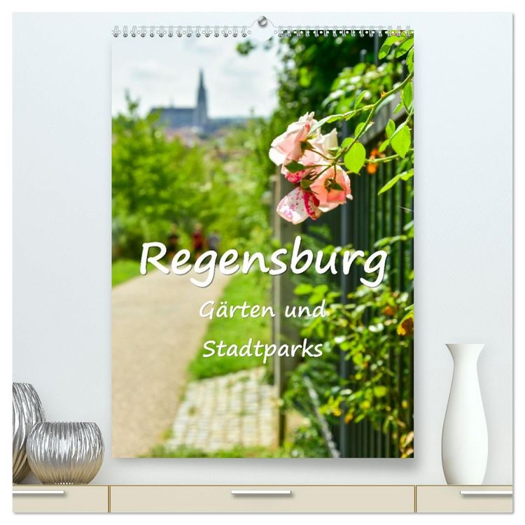 Produktbild: Regensburg G&auml;rten und Stadtparks (hochwertiger Premium Wandkalender 2026 DIN A2 hoch), Kunstdruck in Hochglanz