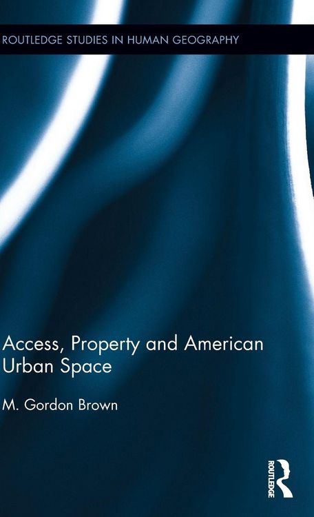Produktbild: Access, Property and American Urban Space