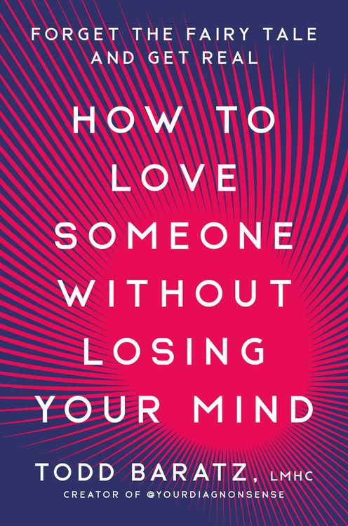 Produktbild: How to Love Someone Without Losing Your Mind
