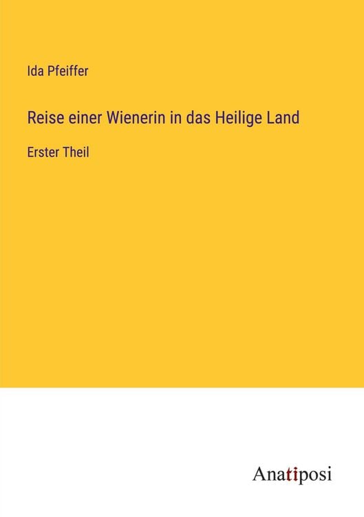 Produktbild: Reise einer Wienerin in das Heilige Land