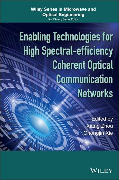 Produktbild: Enabling Technologies for High Spectral-efficiency Coherent Optical Communication Networks