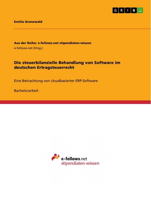 Produktbild: Die steuerbilanzielle Behandlung von Software im deutschen Ertragsteuerrecht