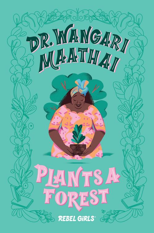 Produktbild: Dr. Wangari Maathai Plants a Forest