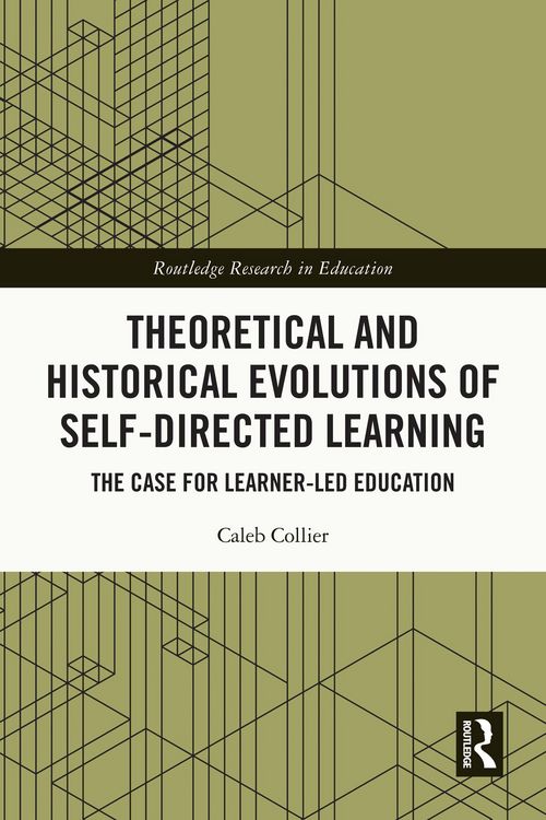 Produktbild: Theoretical and Historical Evolutions of Self-Directed Learning