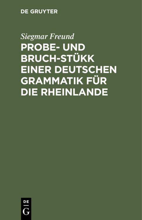 Produktbild: Probe- und Bruch-St&uuml;kk einer deutschen Grammatik f&uuml;r die Rheinlande