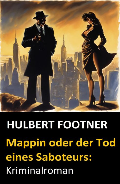 Produktbild: Mappin oder der Tod eines Saboteurs: Kriminalroman