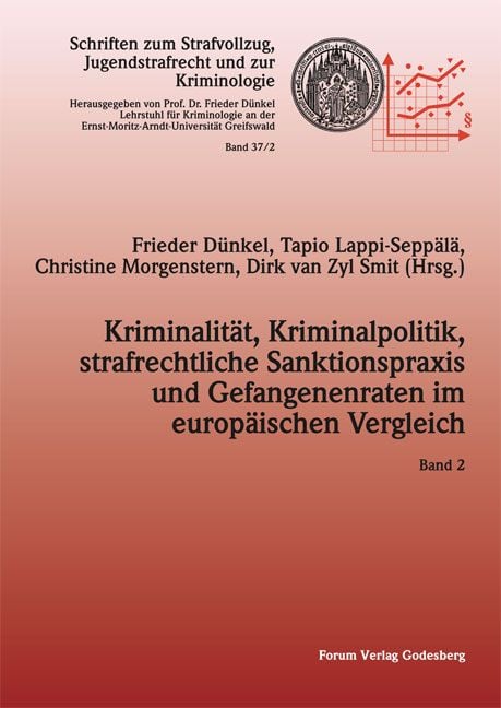 Produktbild: Kriminalit&auml;t, Kriminalpolitik, strafrechtliche Sanktionspraxis und Gefangenenraten im europ&auml;ischen Vergleich