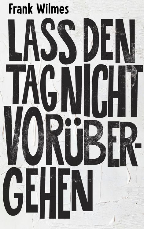 Produktbild: Lass den Tag nicht vor&uuml;bergehen