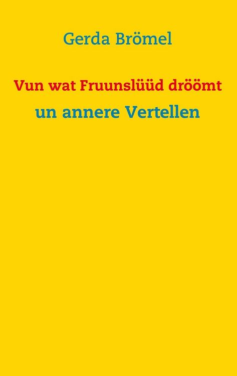 Produktbild: Vun wat Fruunsl&uuml;&uuml;d dr&ouml;&ouml;mt