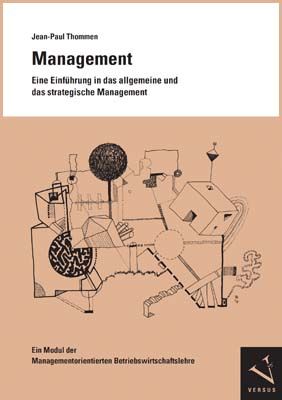 Produktbild: Management. Eine Einf&uuml;hrung in das allgemeine und das strategische Management