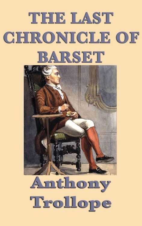 Produktbild: The Last Chronicle of Barset