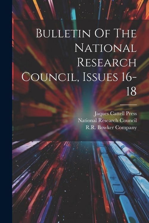 Produktbild: Bulletin Of The National Research Council, Issues 16-18