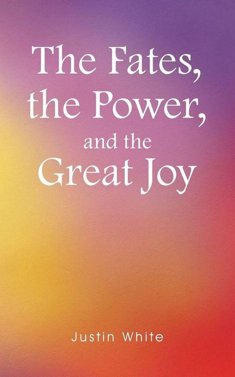 Produktbild: The Fates, the Power, and the Great Joy
