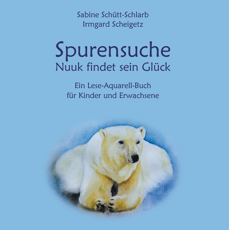 Produktbild: Spurensuche - Nuuk findet sein Gl&uuml;ck