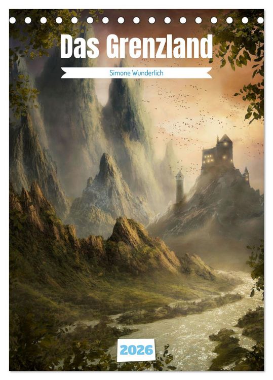 Produktbild: Das Grenzland (Tischkalender 2026 DIN A5 hoch), CALVENDO Monatskalender