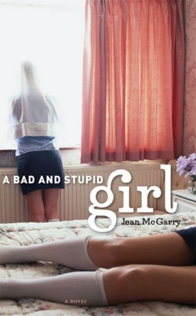 Produktbild: A Bad and Stupid Girl
