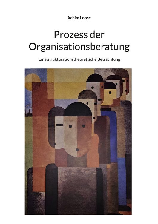 Produktbild: Prozess der Organisationsberatung