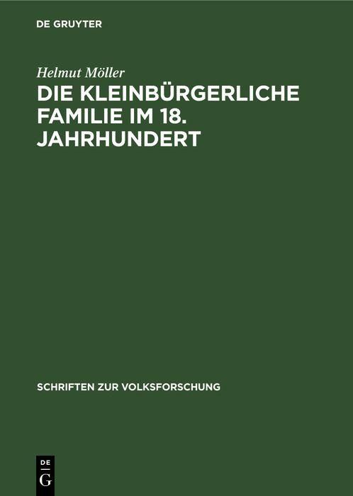 Produktbild: Die kleinb&uuml;rgerliche Familie im 18. Jahrhundert