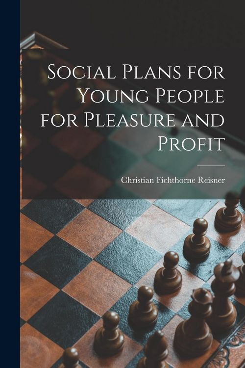 Produktbild: Social Plans for Young People [microform] for Pleasure and Profit