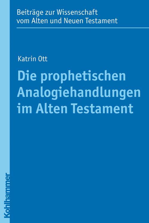 Produktbild: Die prophetischen Analogiehandlungen im Alten Testament