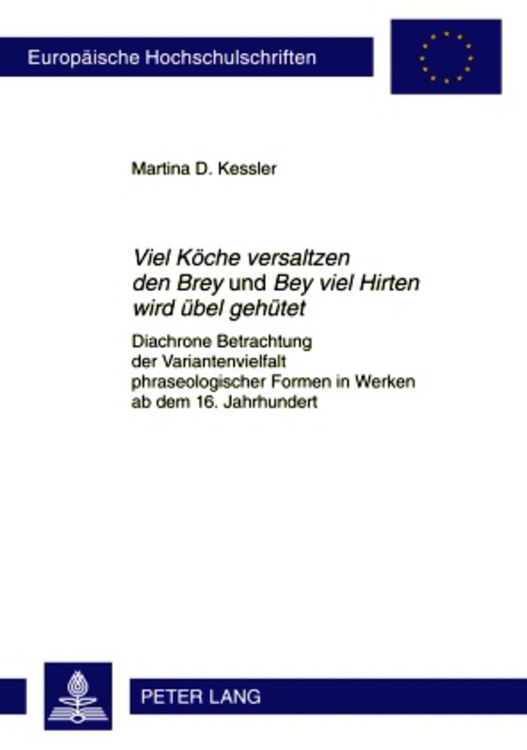 Produktbild: &laquo;Viel Koeche versaltzen den Brey&raquo; und &laquo;Bey viel Hirten wird uebel gehuetet&raquo;