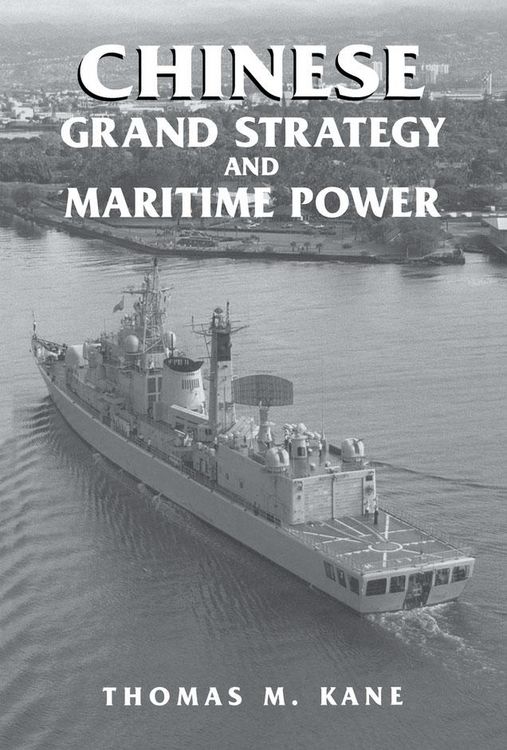 Produktbild: Chinese Grand Strategy and Maritime Power