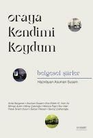 Produktbild: Oraya Kendimi Koydum;Belgesel Siirler