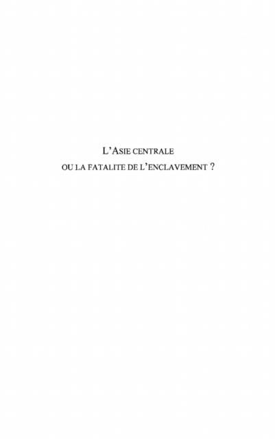 Produktbild: Asie centrale ou la fatalite de l'enclav
