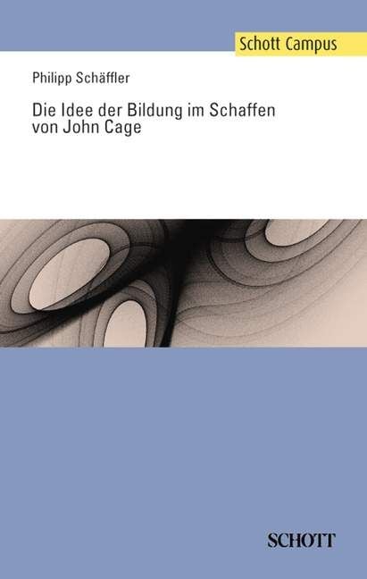 Produktbild: Die Idee der Bildung im Schaffen von John Cage