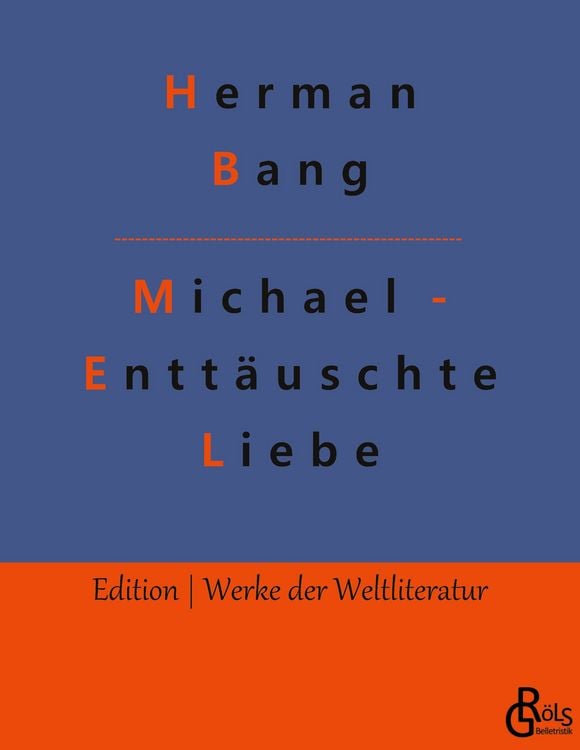 Produktbild: Michael - Entt&auml;uschte Liebe
