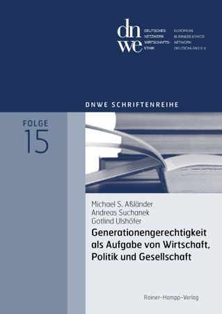 Produktbild: Generationengerechtigkeit als Aufgabe von Wirtschaft, Politik und Gesellschaft