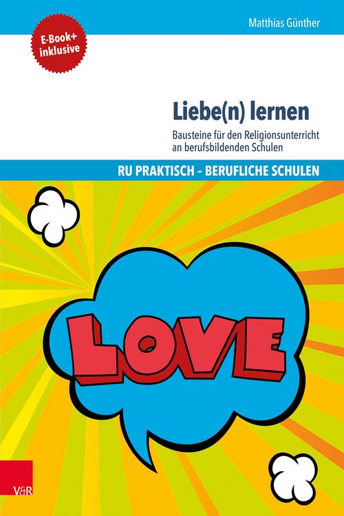 Bild vom Artikel Liebe(n) lernen vom Autor Matthias Günther