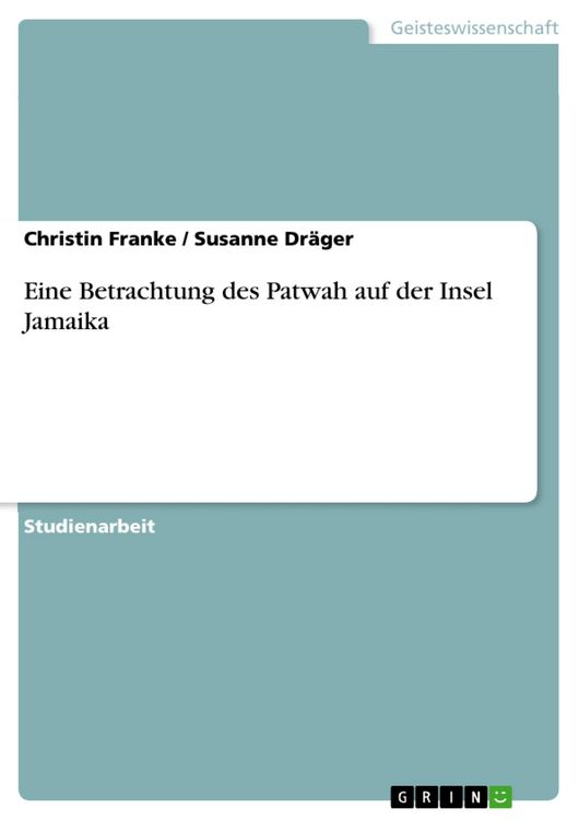 Produktbild: Eine Betrachtung des Patwah auf der Insel Jamaika