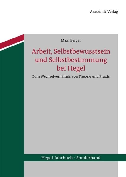 Produktbild: Arbeit, Selbstbewusstsein und Selbstbestimmung bei Hegel