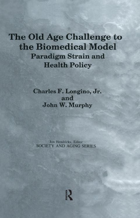Produktbild: The Old Age Challenge to the Biomedical Model