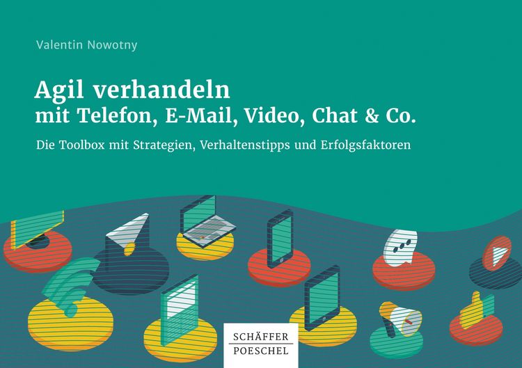 Produktbild: Agil verhandeln mit Telefon, E-Mail, Video, Chat & Co.