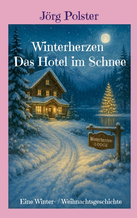 Produktbild: Winterherzen - Das Hotel im Schnee