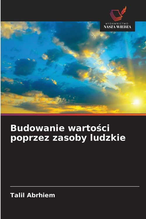 Produktbild: Budowanie warto&iquest;ci poprzez zasoby ludzkie
