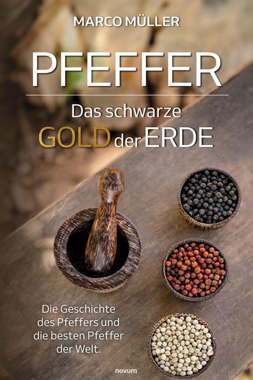 Produktbild: Pfeffer - Das schwarze Gold der Erde