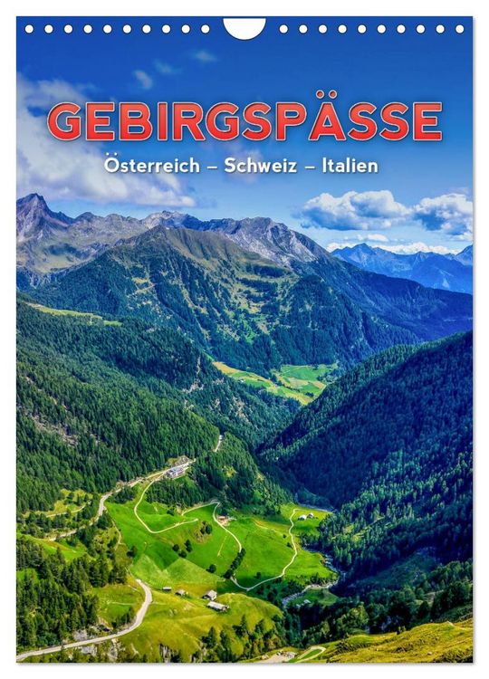 Produktbild: GEBIRGSP&Auml;SSE &Ouml;sterreich - Schweiz - Italien (Wandkalender 2026 DIN A4 hoch), CALVENDO Monatskalender